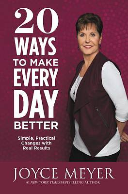 Picture of 20 Ways to Make Every Day Better