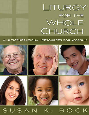 Picture of Liturgy for the Whole Church