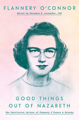 Picture of Good Things Out of Nazareth