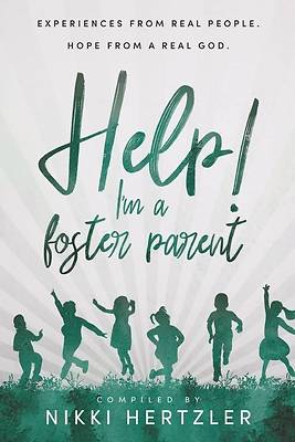 Picture of Help! I'm a Foster Parent