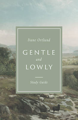 Picture of Gentle and Lowly Study Guide