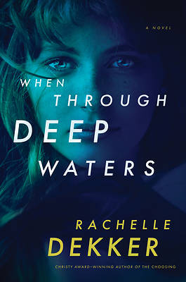 Picture of When Through Deep Waters