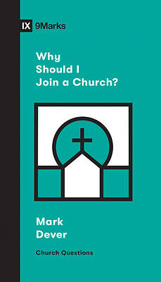 Picture of Why Should I Join a Church?
