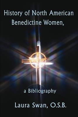 Picture of History of North American Benedictine Women,