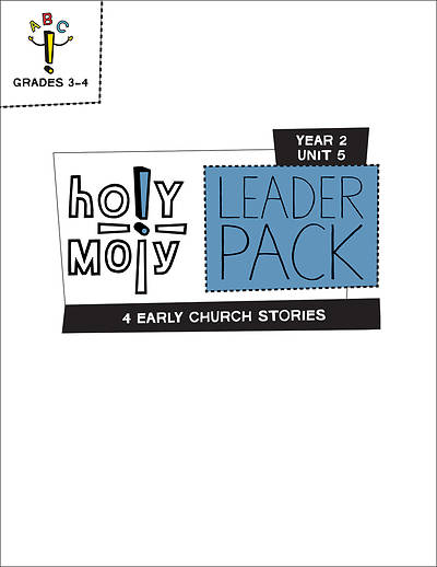 Picture of Holy Moly Grades 3-4 Leader Guide Year 2 Unit 5