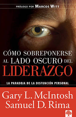 Picture of Como Sobreponerse al Lado Oscuro del Liderazgo