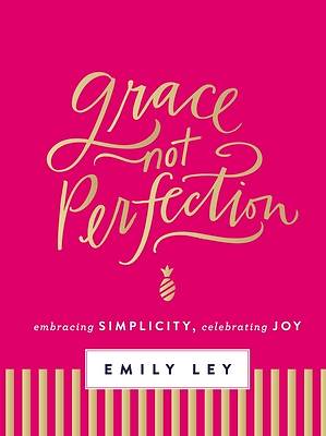 Picture of Grace, Not Perfection (with Bonus Content)