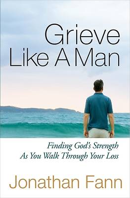 Picture of Grieve Like a Man