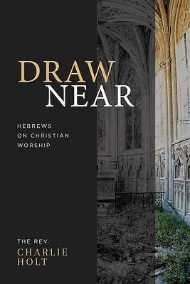 Picture of Draw Near