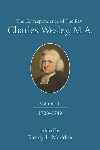 Picture of The Correspondence of The Rev. Charles Wesley, M.A. Volume 1