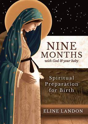 Picture of Nine Months with God and Your Baby