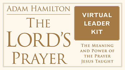 Picture of The Lord's Prayer Virtual Leader Kit - CANCELLED