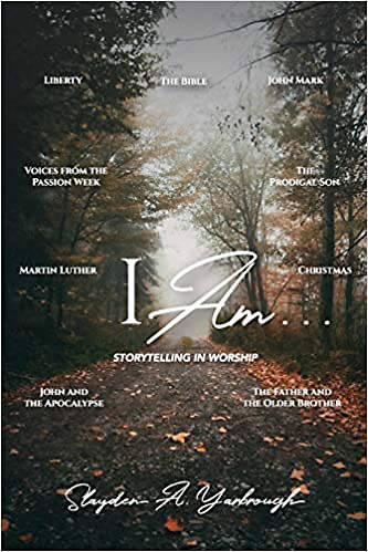 Picture of I Am . . . Storytelling in Worship