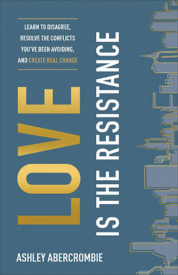 Picture of Love Is the Resistance
