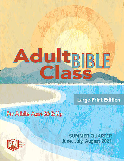 Picture of Union Gospel Adult Bible Class Student Large Print Summer 2021