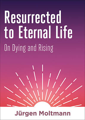 Picture of Resurrected to Eternal Life - eBook [ePub]