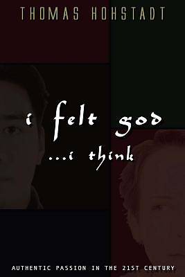 Picture of I Felt God I Think