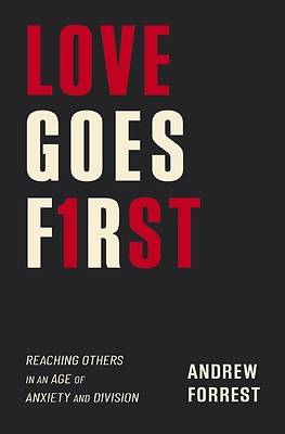 Picture of Love Goes First
