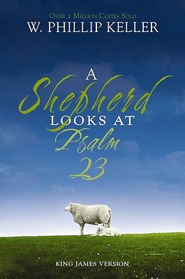 Picture of A Shepherd Looks at Psalm 23