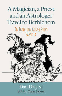 Picture of A Magician, a Priest and an Astrologer Walk to Bethlehem