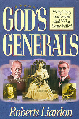 Picture of Gods Generals I/Why They Succeeded and Why Some Fail