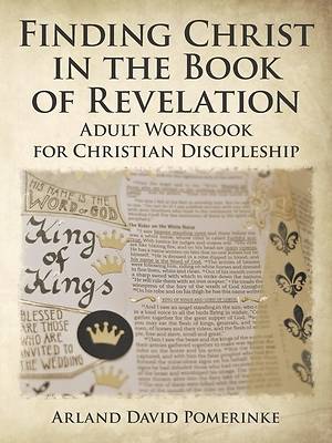 Picture of Finding Christ in the Book of Revelation