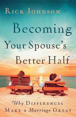 Picture of Becoming Your Spouse's Better Half