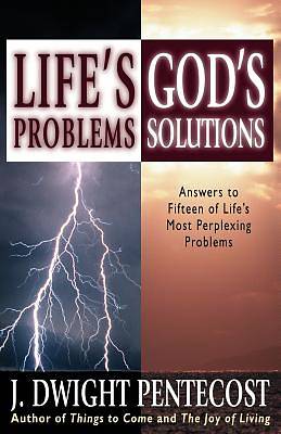 Picture of Life's Problem--God's Solutions