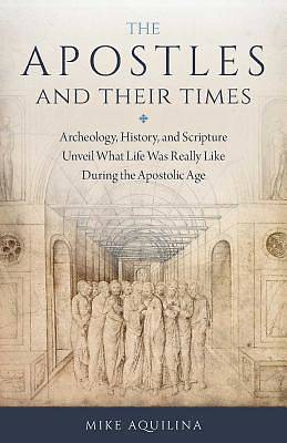 Picture of The Apostles and Their Times