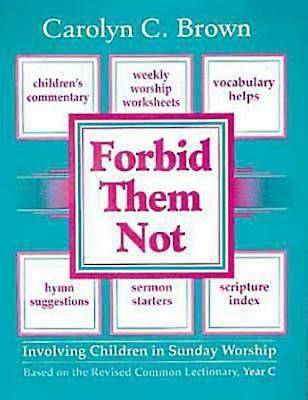 Picture of Forbid Them Not Year C