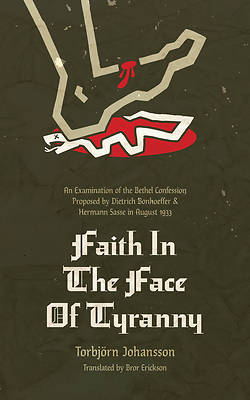 Picture of Faith in the Face of Tyranny