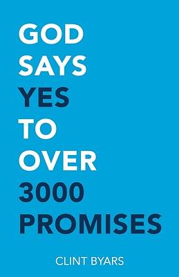 Picture of God Says Yes to Over 3000 Promises