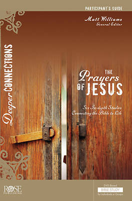 Picture of The Prayers of Jesus Participant's Guide