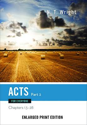Picture of Acts for Everyone, Part 2 (Enlarged Print)