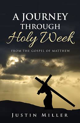 Picture of A Journey Through Holy Week