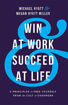 Picture of Win at Work and Succeed at Life