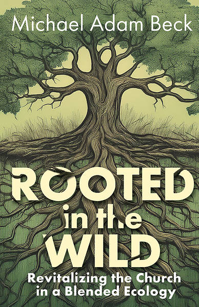 Picture of Rooted in the Wild