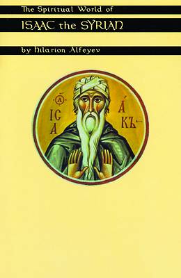 Picture of The Spiritual World of Isaac the Syrian