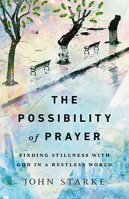 Picture of The Possibility of Prayer