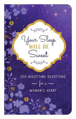 Picture of Your Sleep Will Be Sweet