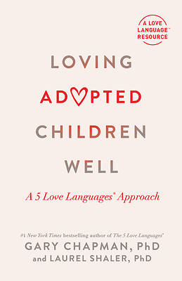 Picture of Loving Adopted Children Well