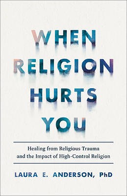 Picture of When Religion Hurts You