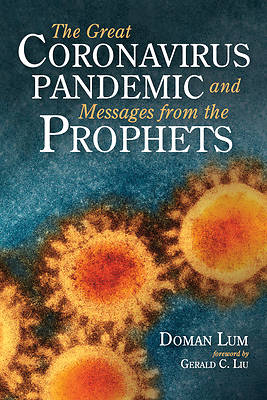 Picture of The Great Coronavirus Pandemic and Messages from the Prophets