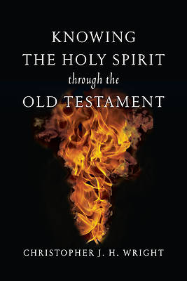 Picture of Knowing the Holy Spirit Through the Old Testament