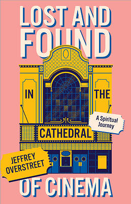 Picture of Lost & Found in the Cathedral of Cinema