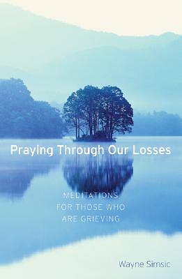 Picture of Praying Through Our Losses