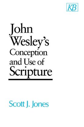 Picture of John Wesley's Conception and Use of Scripture