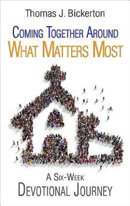 Picture of Coming Together Around What Matters Most