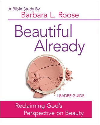 Picture of Beautiful Already Women's Bible Study Leader Guide