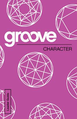 Picture of Groove: Character Leader Guide